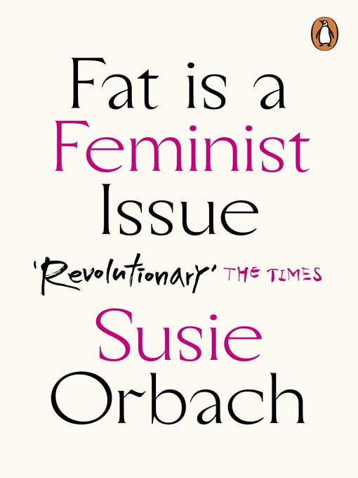 Title details for Fat Is a Feminist Issue by Susie Orbach - Wait list